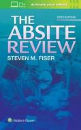 The Absite Review di Steven M. Fiser edito da Lippincott Williams And Wilkins