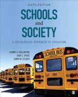 Schools and Society di Jeanne H. Ballantine edito da SAGE Publications, Inc