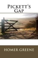 Pickett's Gap di Homer Greene edito da Createspace