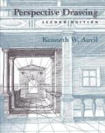 Perspective Drawing di Kenneth W. Auvil edito da MCGRAW HILL BOOK CO