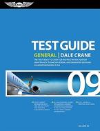 General Test Guide di Dale Crane edito da Aviation Supplies & Academics Inc