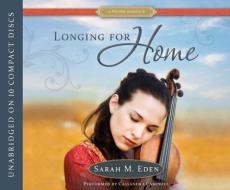 Longing for Home di Sarah M. Eden edito da Shadow Mountain