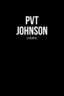 Pvt Johnson: Usmc di Jack Johnson edito da XLIBRIS US