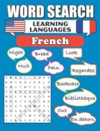 Word Search French di Publishing Greater Heights Publishing edito da Independently Published