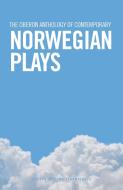 The Oberon Anthology of Contemporary Norwegian Plays di NEIL FAUS HOWARD edito da OBERON BOOKS