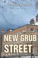 New Grub Street di George Gissing edito da Sovereign