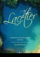 The Lacetier di Santosh Kalwar edito da Lulu.com