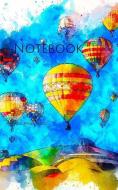 Notebook: Hot Air Balloon Sky Art Watercolor Vintage Ballooning Balloons Flying Sly Aeroplane Air Parachute di Wild Pages Press edito da INDEPENDENTLY PUBLISHED