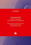Essential Oils edito da IntechOpen