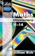 Maths Dictionary Age 11-14 di Letts Educational edito da Letts Educational