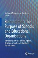 Reimagining the Purpose of Schools and Educational Organisations edito da Springer-Verlag GmbH