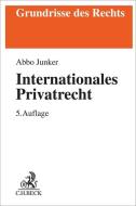 Internationales Privatrecht di Abbo Junker edito da Beck C. H.