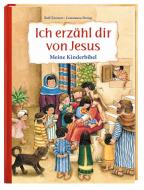 Ich erzähl dir von Jesus edito da Deutsche Bibelges.