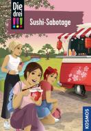 Die drei !!!, Sushi-Sabotage di Mira Sol edito da Franckh-Kosmos