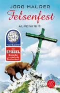 Felsenfest di Jörg Maurer edito da FISCHER Taschenbuch