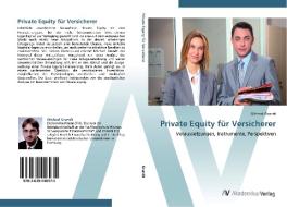 Private Equity für Versicherer di Michael Grundt edito da AV Akademikerverlag