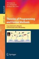 Theories of Programming and Formal Methods edito da Springer Berlin Heidelberg