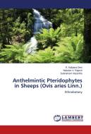 Anthelmintic Pteridophytes in Sheeps (Ovis aries Linn.) di R. Kalpana Devi, Nakulan V. Rajesh, Subramani Vasantha edito da LAP Lambert Academic Publishing