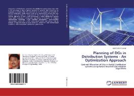 Planning of DGs in Dsitribution Systems - An Optimization Approach di Injeti Satish Kumar edito da LAP Lambert Academic Publishing