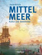 Mittelmeer di David Abulafia edito da Belser, Chr. Gesellschaft