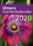 Ulmers Gartenkalender 2020 edito da Ulmer Eugen Verlag
