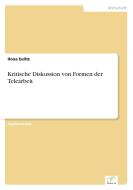 Kritische Diskussion von Formen der Telearbeit di Ilona Eulitz edito da Diplom.de