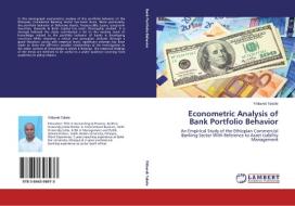 Econometric Analysis of Bank Portfolio Behavior di Yitbarek Takele edito da LAP Lambert Academic Publishing
