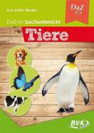 DaZ im Sachunterricht: Tiere di Ann-Catrin Windler edito da Buch Verlag Kempen