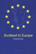 Scotland in Europe di Amanda Sloat edito da Lang, Peter