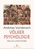 Völkerpsychologie di Andreas Vonderach edito da Lindenbaum Verlag
