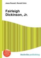 Fairleigh Dickinson, Jr. edito da Book On Demand Ltd.
