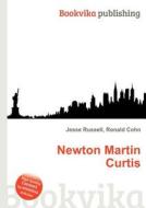 Newton Martin Curtis edito da Book On Demand Ltd.