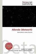 Allende (Meteorit) edito da Betascript Publishing