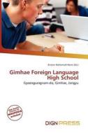 Gimhae Foreign Language High School edito da Dign Press