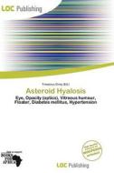 Asteroid Hyalosis edito da Loc Publishing