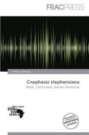 Cnephasia Stephensiana edito da Frac Press