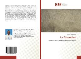 La Fissuration di Youssef Mokeddem edito da Editions universitaires europeennes EUE