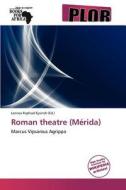 Roman Theatre (merida) edito da Duc