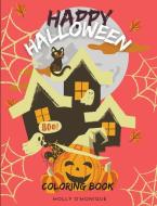 Happy Halloween Coloring Book di Prince Milan Benton edito da Toyama Tokanama
