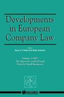 Developments in European Company Law: The Quest for an Ideal Legal Form for Small Businesses di Barry A. K. Rider edito da WOLTERS KLUWER LAW & BUSINESS