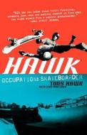 Hawk di Tony Hawk edito da Harpercollins Publishers