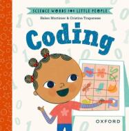 Science Words For Little People: Coding di Mortimer edito da OUP OXFORD