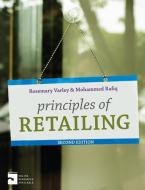 Principles of Retailing di Mohammed Rafiq, Rosemary Varley edito da Macmillan Education UK