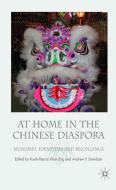 At Home in the Chinese Diaspora: Memories, Identities and Belongings edito da SPRINGER NATURE