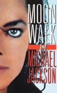Moonwalk di Michael Jackson edito da CROWN ARCHETYPE