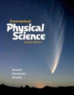 Conceptual Physical Science [With Access Code] di Paul G. Hewitt, John A. Suchocki, Leslie A. Hewitt edito da Addison Wesley Longman