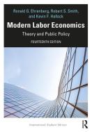 Modern Labor Economics di Ronald G. Ehrenberg, Kevin Hallock, Robert S. Smith edito da Taylor & Francis Ltd