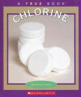 Chlorine di Salvatore Tocci edito da Children's Press(CT)