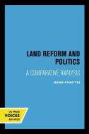 Land Reform And Politics di Hung-chao Tai edito da University Of California Press