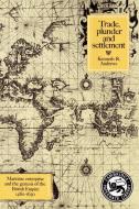 Trade, Plunder and Settlement di Kenneth R. Andrews edito da Cambridge University Press